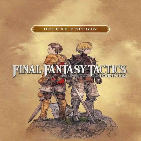 Final Fantasy Tactics: The Ivalice Chronicles Deluxe Edition